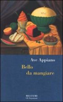 Bello da mangiare